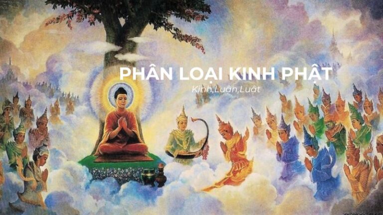 Phân loại kinh Phật: Kinh - Luận - Luật