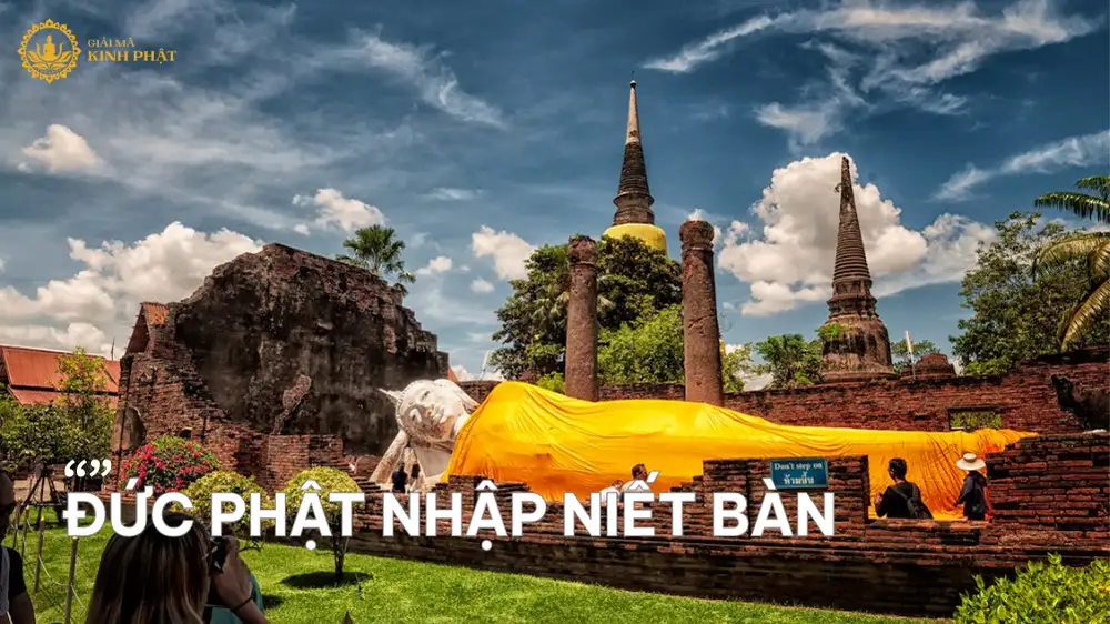 Đức Phật Nhập Niết Bàn Ngày Nào?