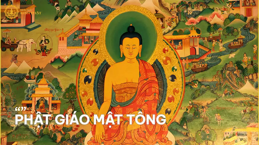 Phật giáo Mật tông: Hình thành, phát triển và giá trị tâm linh